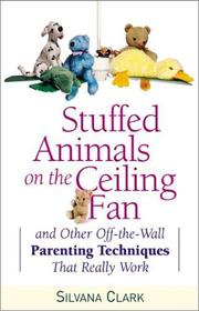 Cover of: Stuffed Animals on the Ceiling Fan by Silvana Clark