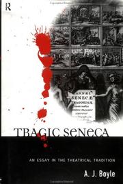 Tragic Seneca by A. J. Boyle