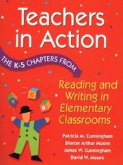 Cover of: Teachers in Action: The K-5 Chapters from Reading and Writing in Elementary Schools