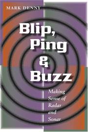 Cover of: Blip, Ping, and Buzz: Making Sense of Radar and Sonar