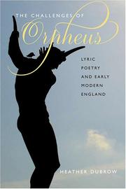 The challenges of Orpheus : lyric poetry and early modern England