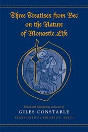 Cover of: Three Treatises from Bec on the Nature of Monastic Life (Medieval Academy Books)