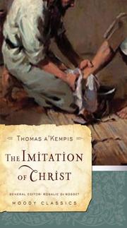 Cover of: The Imitation of Christ (Moody Classics) by Thomas à Kempis