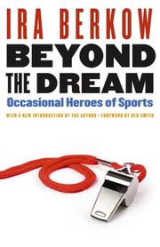 Cover of: Beyond the Dream: Occasional Heroes of Sports