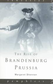 The rise of Brandenburg-Prussia by Margaret Shennan