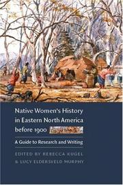 Cover of: Native Women's History in Eastern North America before 1900: A Guide to Research and Writing