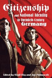 Cover of: Citizenship and National Identity in Twentieth-Century Germany