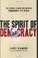 Cover of: The Spirit of Democracy