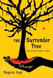 Cover of: The Surrender Tree: Poems of Cuba's Struggle for Freedom