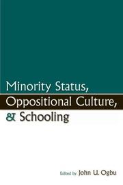 Minority status, oppositional culture and schooling