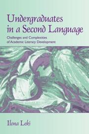 Undergraduates in a second language : challenges and complexities of academic literacy development