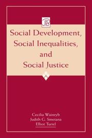 Cover of: Social Development, Social Inequalities, and Social Justice (The Jean Piaget Symposium)