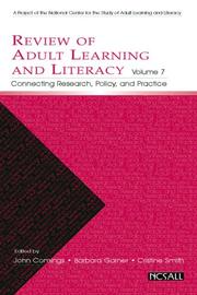 Cover of: Review of Adult Learning and Literacy, Volume 7: Connecting Research, Policy, and Practice (National Center for the Study of Adult Learning and Literacy Series)