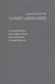 Cover of: Dictionary of the Turkic languages: English, Azerbaijani, Kazakh, Kyrgyz, Tatar, Turkish, Turkmen, Uighur, Uzbek