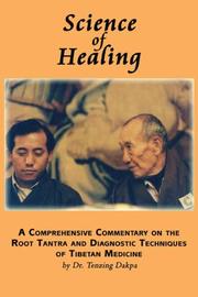 Science of Healing by Tenzing Dakpa