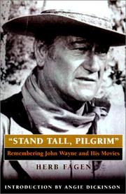 Cover of: Stand Tall, Pilgrim: Remembering John Wayne and His Movies