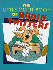 The Little Giant Book of Brain Twisters (Little Giant Books) Adam Ward