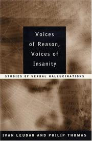 Voices of reason, voices of insanity : studies of verbal hallucinations