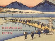 Hiroshige / Eisen : the Sixty nine stations of the Kisokaido