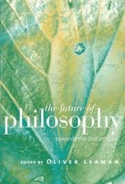 Cover of: The Future of Philosophy: Towards the 21st Century