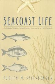 Seacoast life by Judith M. Spitsbergen, David S. Lee, Carter Gilbert, Charles Hocutt, Robert Jenkins, McAllister