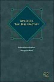 Cover of: Avoiding Tax Malpractice by Robert Feinschreiber, Margaret Kent