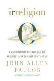 Irreligion by John Allen Paulos