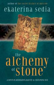 Cover of: The Alchemy of Stone by Ekaterina Sedia