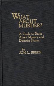 Cover of: What about murder?: a guide to books about mystery and detective fiction
