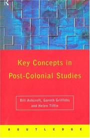 Key concepts in post-colonial studies by Bill Ashcroft