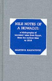 Cover of: Nile notes of a howadji: a bibliography of travelers' tales from Egypt, from the earliest time to 1918
