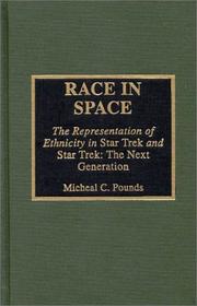 Cover of: Race in space: the representation of ethnicity in Star trek and Star trek, the next generation