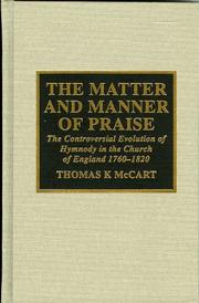 The matter and manner of praise by Thomas K McCart