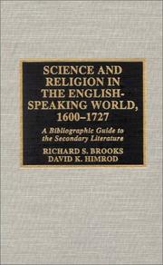 Science and religion in the English-speaking world, 1600-1727 by Richard S. Brooks