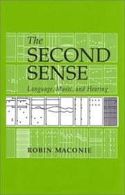 Cover of: The Second Sense: Language, Music, and Hearing