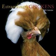 Cover of: Extraordinary Chickens 2005 Wall Calendar