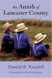 Cover of: The Amish of Lancaster County by Donald B. Kraybill