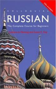 Colloquial Russian : the complete course for beginners