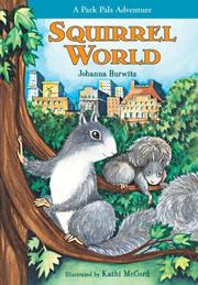 Cover of: Squirrel World: A Park Pals Adventure (Park Pals Adventures)