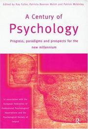 A century of psychology : progress, paradigms, and prospects for the new millennium