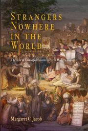 Strangers nowhere in the world : the rise of cosmopolitanism in early modern Europe