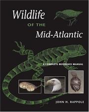 Wildlife of the Mid-Atlantic : a complete reference manual