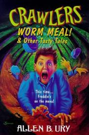 Cover of: Crawlers! Worm Meal And Other Tasty Tales (Crawlers)
