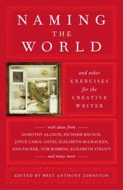Cover of: Naming the World by Bret Anthony Johnston