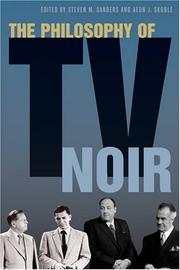 Cover of: The Philosophy of TV Noir (The Philosophy of Popular Culture)