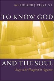 Cover of: To Know God and the Soul: Essays on the Thought of St. Augustine (Early Christian Studies)