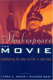 Shakespeare, the movie : popularizing the plays on film, TV, and video