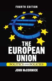 Cover of: The European Union: Politics and Policies