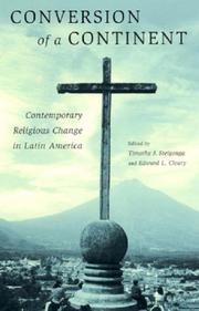 Cover of: Conversion of a Continent: Contemporary Religious Change in Latin America