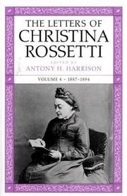 Cover of: The Letters Of Christina Rossetti 1887-1894 (Victorian Literature and Culture Series)